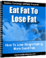 Eat fat to lose fat